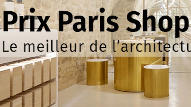 Prix Paris Shop & Design – Appel à candidatures 2021