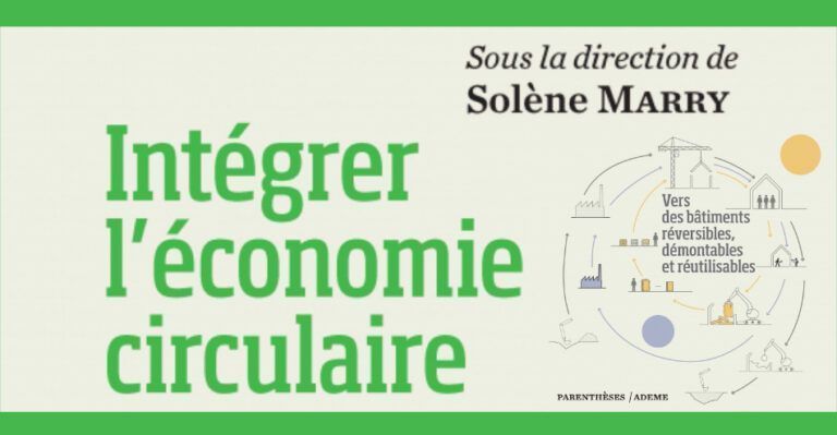 [Livre] Intégrer l’économie circulaire – Solène Marry – Ademe